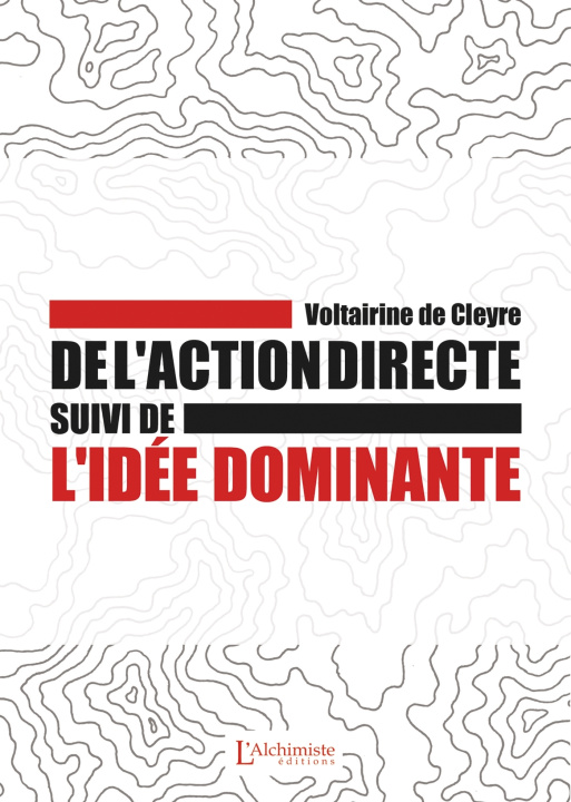 Kniha De l'action directe - suivi de : L'idée dominante Voltairine De Cleyre