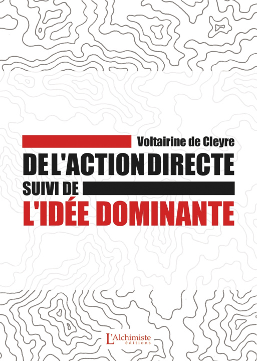 Knjiga De l'action directe - suivi de : L'idée dominante Voltairine De Cleyre