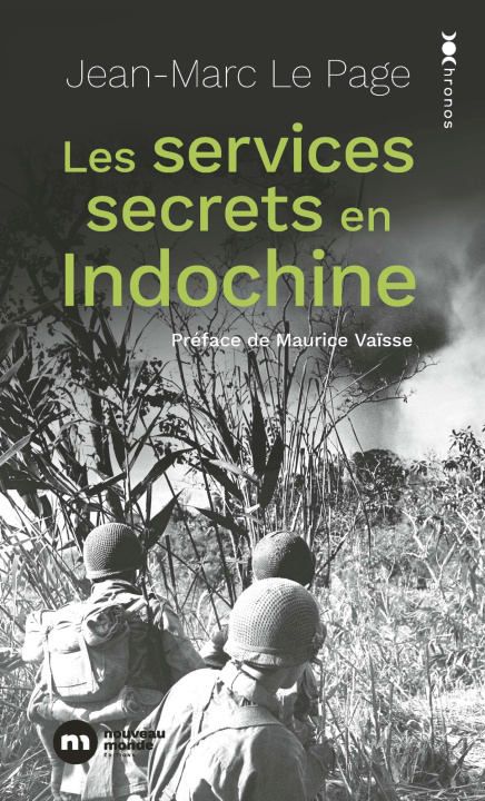 Carte Les services secrets en Indochine Jean-Marc Le Page