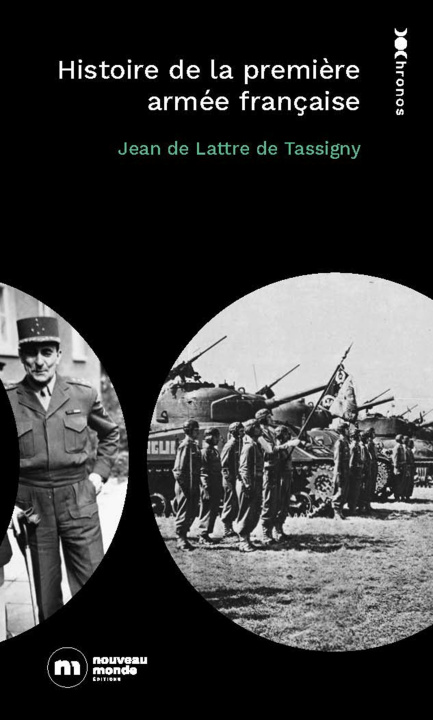 Knjiga Histoire de la 1re armée française Jean de Lattre de Tassigny