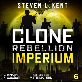Audio Clone Rebellion 6: Imperium Steven L. Kent