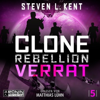 Áudio Clone Rebellion 5: Verrat Steven L. Kent