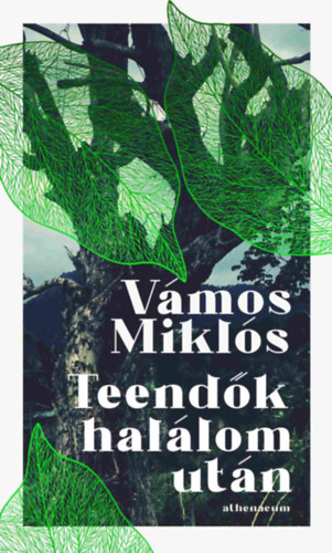 Buch Teendők halálom után Vámos Miklós