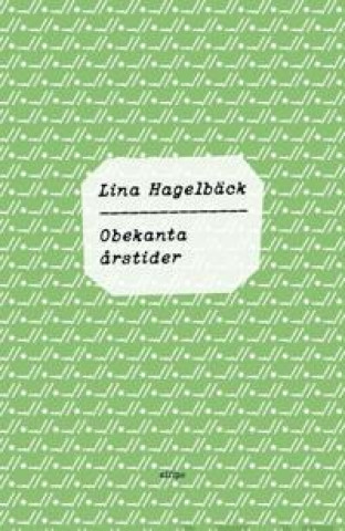 Livro Obekanta årstider Lina Hagelbäck