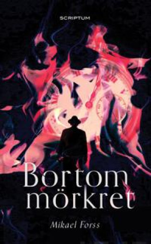 Buch Bortom mörkret Mikael Forss