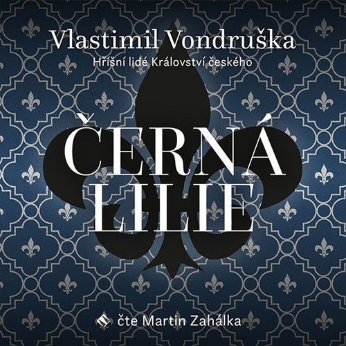 Audio Černá lilie Vlastimil Vondruška