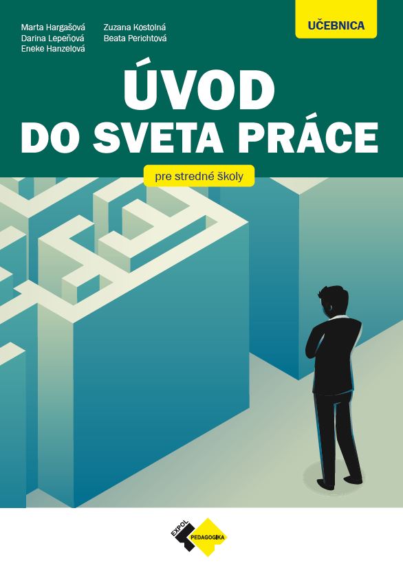 Kniha Úvod do sveta práce pre SOŠ autorov Kolektív