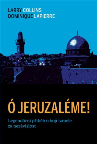 Libro Ó Jeruzaléme! Larry Collins