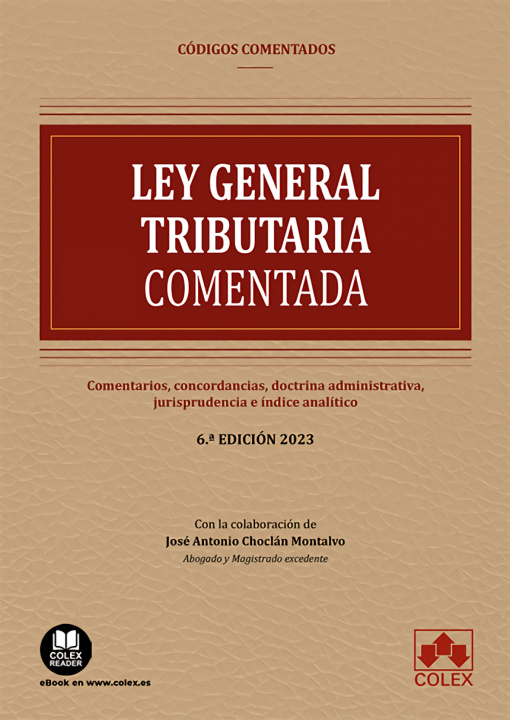 Kniha Ley General Tributaria - Código comentado JOSE ANTONIO CHOCLAN MONTALVO