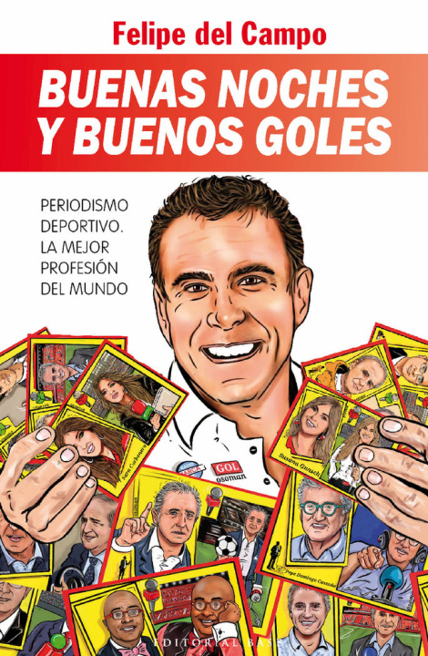 Knjiga BUENAS NOCHES Y BUENOS GOLES DEL CAMPO