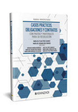 Knjiga CASOS PRACTICOS OBLIGACIONES Y CONTRATOS MARIA DEL PILAR PEREZ ALVAREZ