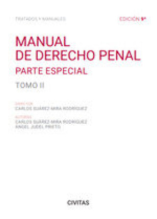 Könyv MANUAL DE DERECHO PENAL TOMO II 9 EDICION CIVITAS