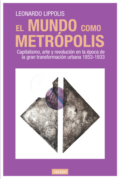 Kniha EL MUNDO COMO METROPOLIS LIPPOLIS