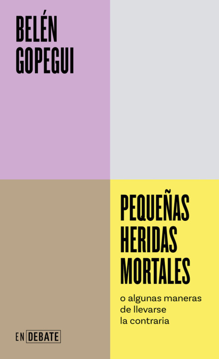Kniha PEQUEÑAS HERIDAS MORTALES BELEN GOPEGUI