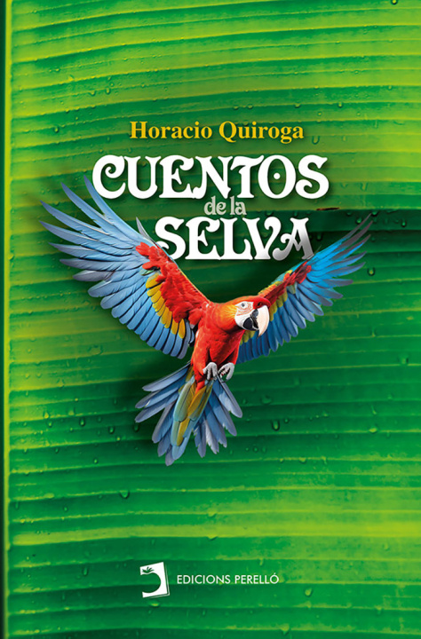 Kniha Cuentos de la selva Quiroga