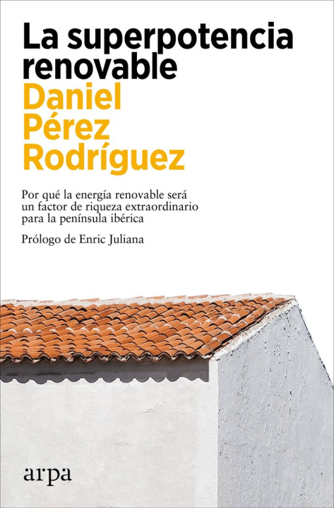 Kniha La superpotencia renovable PEREZ RODRIGUEZ