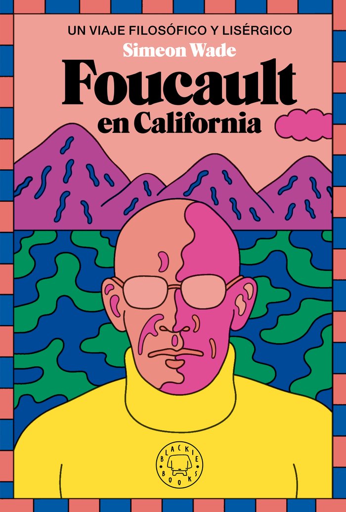 Book FOUCAULT EN CALIFORNIA WADE