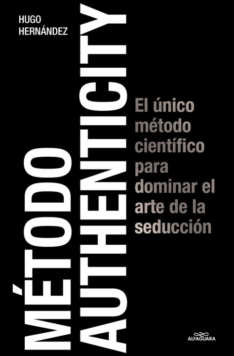 Knjiga METODO AUTHENTICITY HUGO HERNANDEZ