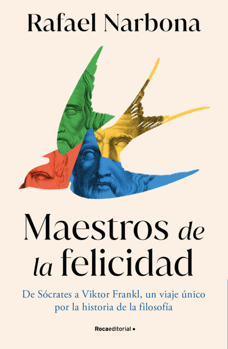 Kniha MAESTROS DE LA FELICIDAD RAFAEL NARBONA