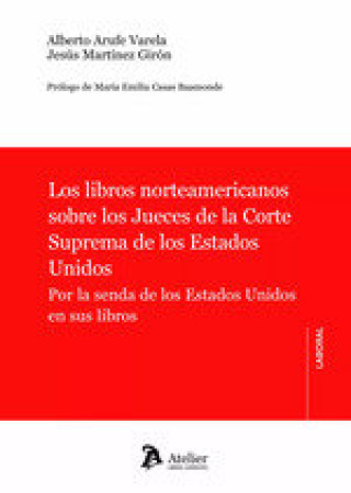 Kniha LIBROS NORTEAMERICANOS SOBRE LOS JUECES DE LA CORTE SUPREMA DE LOS ESTADOS UNIDO 