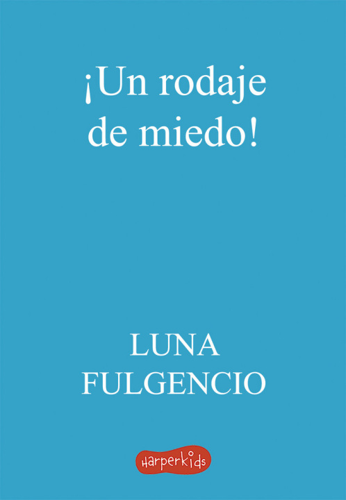 Book UN RODAJE DE MIEDO FULGENCIO