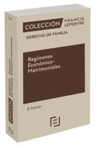 Knjiga REGIMENES ECONOMICO MATRIMONIALES 8ª ED 