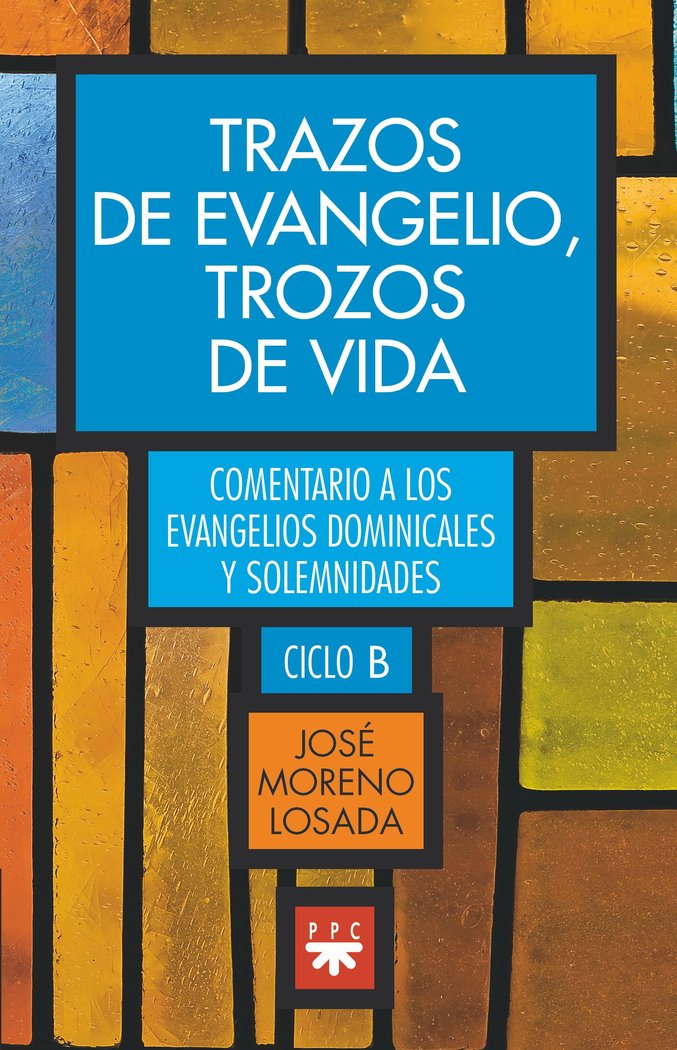 Knjiga Trazos de evangelio, trozos de vida MORENO LOSADA