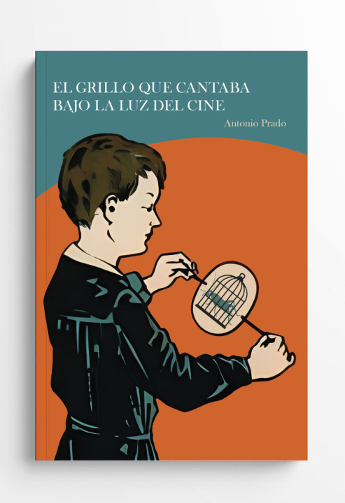 Knjiga El grillo que cantaba bajo la luz del cine Antonio