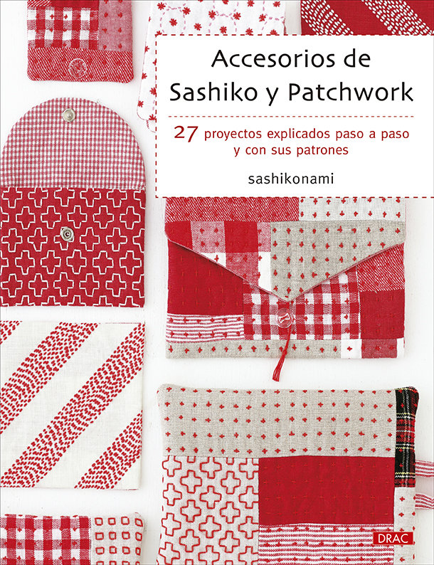 Könyv ACCESORIOS DE SASHIKO Y PATCHWORK SASHIKONAMI