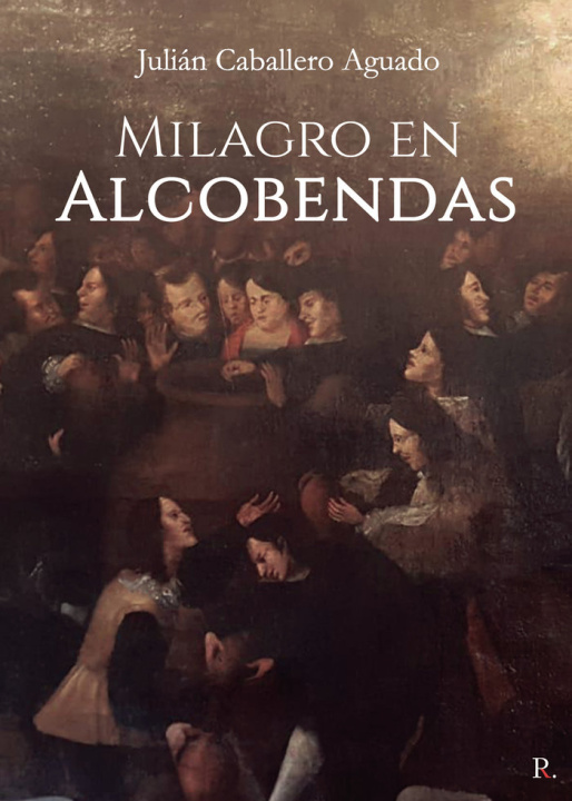 Kniha Milagro en Alcobendas Caballero Aguado