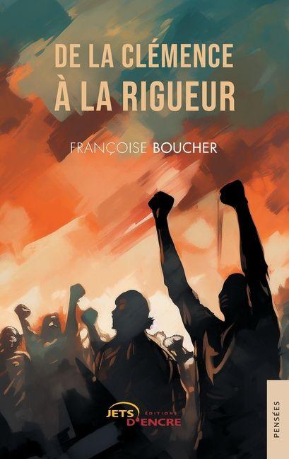 Book De la clémence à la rigueur Françoise Boucher
