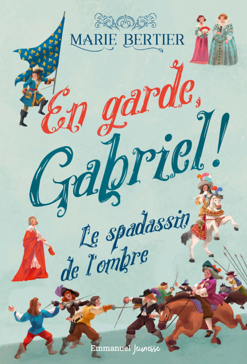 Book En garde, Gabriel ! Bertier