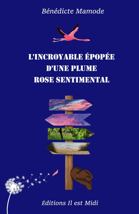 Knjiga L'incroyable épopée d'une plume rose sentimental MAMODE
