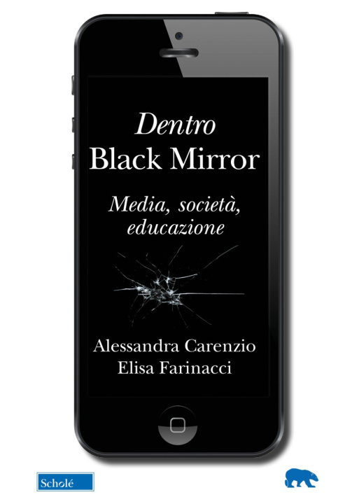 Kniha Dentro Black Mirror. Media, società, educazione Alessandra Carenzio