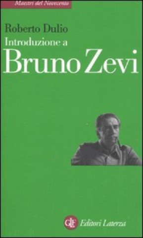 Kniha Introduzione a Bruno Zevi Roberto Dulio