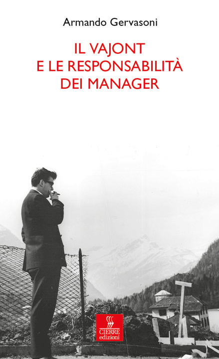 Knjiga Vajont e le responsabilità dei manager Armando Gervasoni