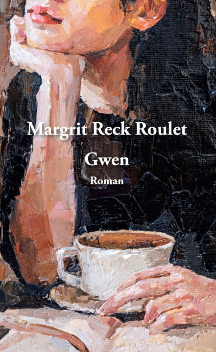 Knjiga Gwen Margrit Reck Roulet