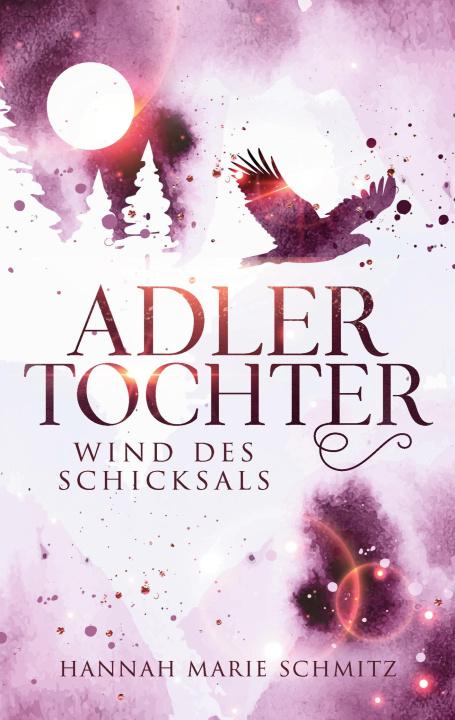 Knjiga Adlertochter Hannah Marie Schmitz