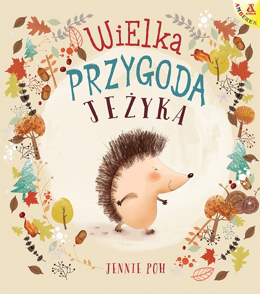 Βιβλίο Wielka przygoda Jeżyka wyd. 2023 Jennie Poh