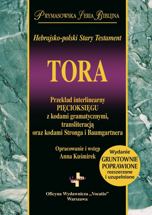 Kniha Tora. Hebrajsko-polski Stary Testament Opracowanie zbiorowe