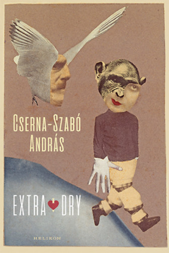 Knjiga Extra Dry Cserna-Szabó András