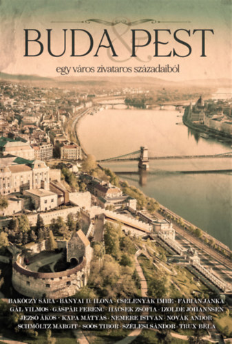 Książka Buda & Pest - egy város zivataros századaiból 