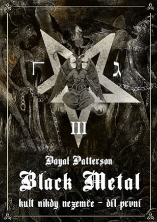 Kniha Black Metal: Kult nikdy nezemře Dayal Patterson