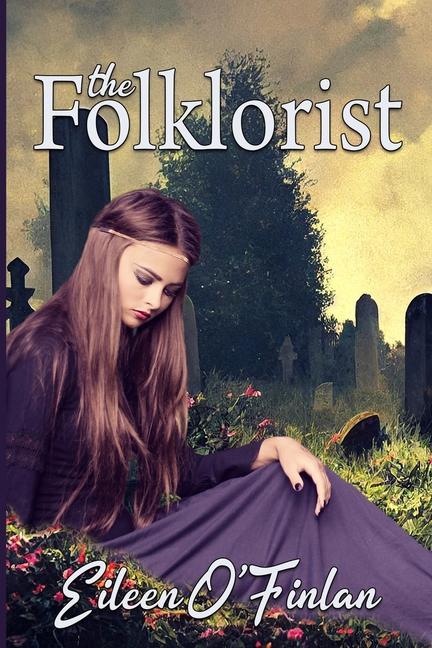 Knjiga The Folklorist Eileen O'Finlan
