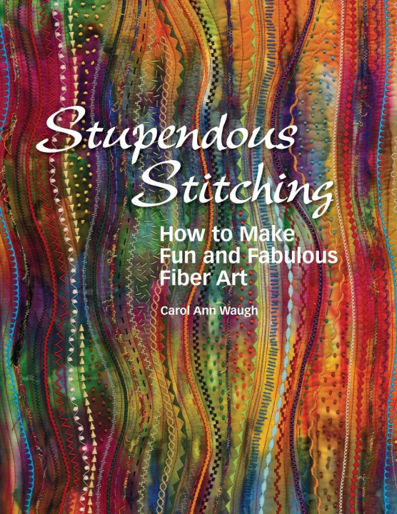 Carte Stupendous Stitching Carol Ann Waugh