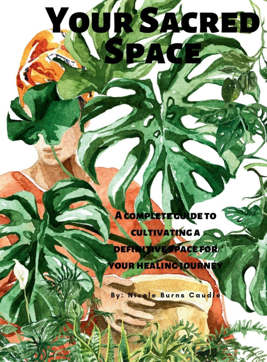 Knjiga Your Sacred Space Nicole Burns Caudle