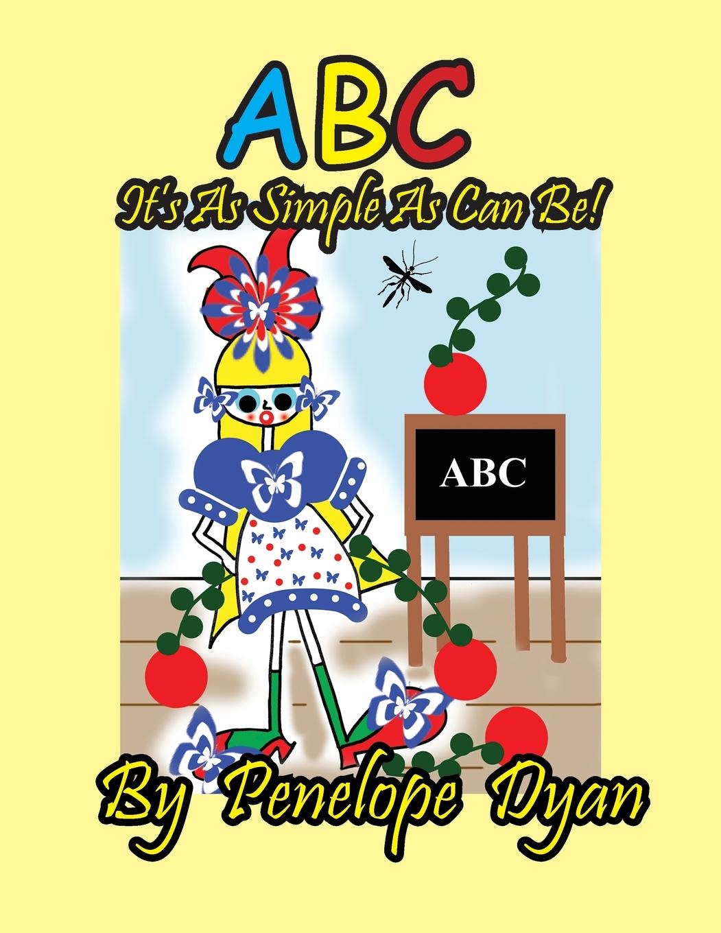 Книга ABC It's As Simple as Can Be! Penelope Dyan