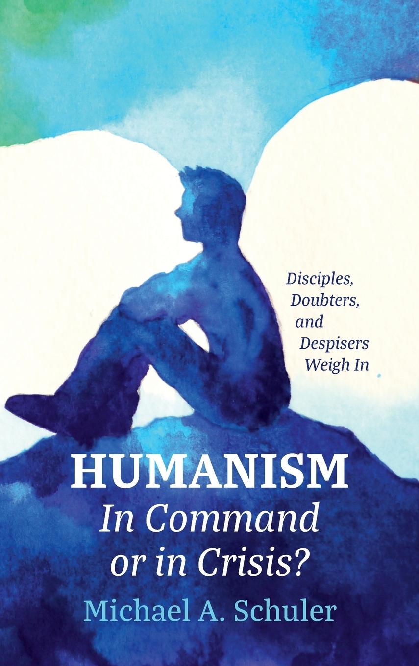 Knjiga Humanism Michael A. Schuler