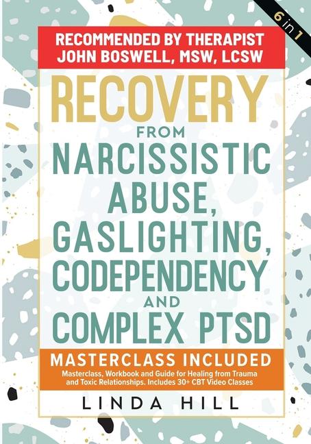 Kniha Recovery from Narcissistic Abuse, Gaslighting, Codependency and Complex PTSD (6 in 1) 