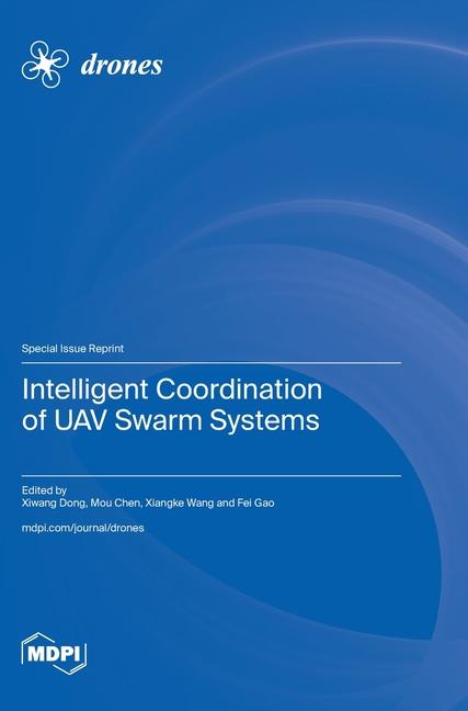 Book Intelligent Coordination of UAV Swarm Systems 